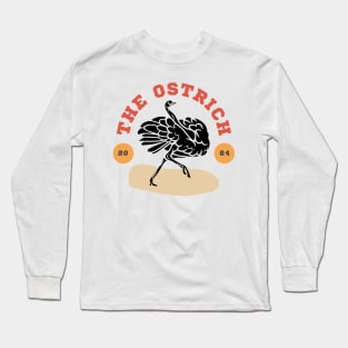 ostrich Long Sleeve T-Shirt